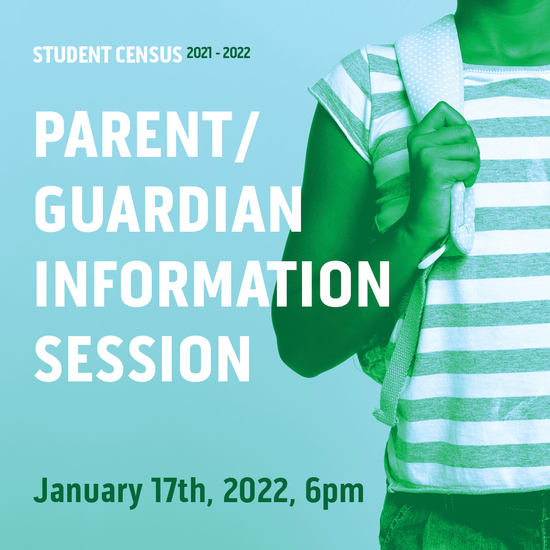 Student Census Information Session